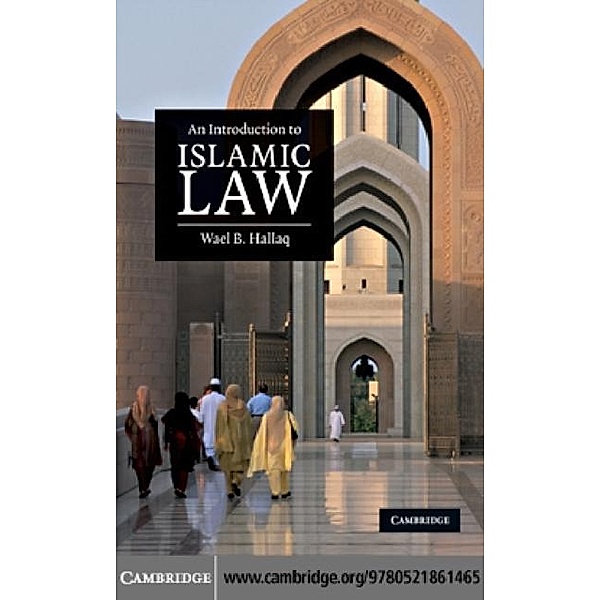 Introduction to Islamic Law, Wael B. Hallaq