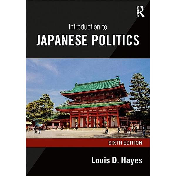 Introduction to Japanese Politics, Louis D. Hayes