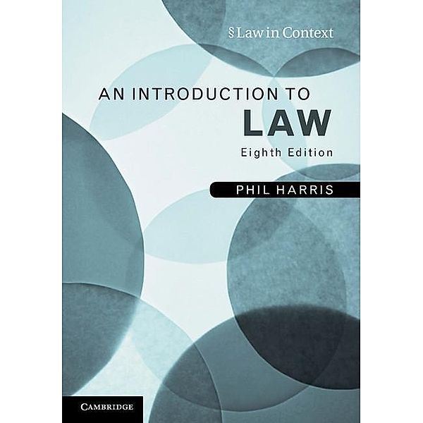 Introduction to Law / Law in Context, Phil Harris
