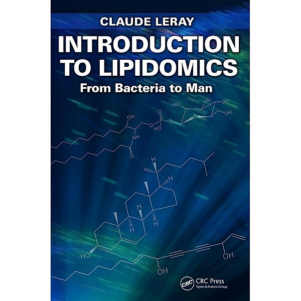 Introduction to Lipidomics, Claude Leray