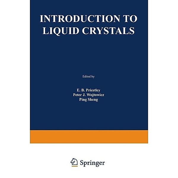 Introduction to Liquid Crystals, E. Priestly
