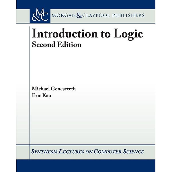 Introduction to Logic, Michael Genesereth, Eric Kao