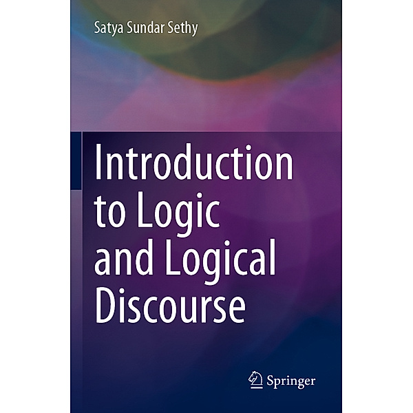 Introduction to Logic and Logical Discourse, Satya Sundar Sethy