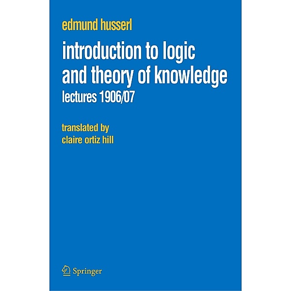 Introduction to Logic and Theory of Knowledge, Edmund Husserl