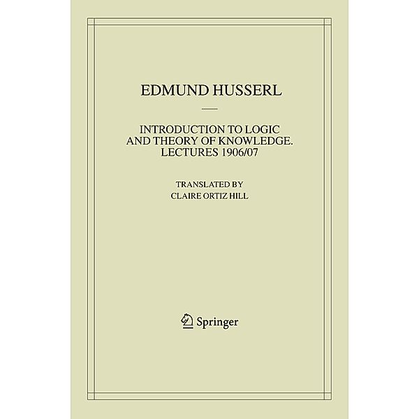 Introduction to Logic and Theory of Knowledge / Husserliana: Edmund Husserl - Collected Works Bd.13, Edmund Husserl