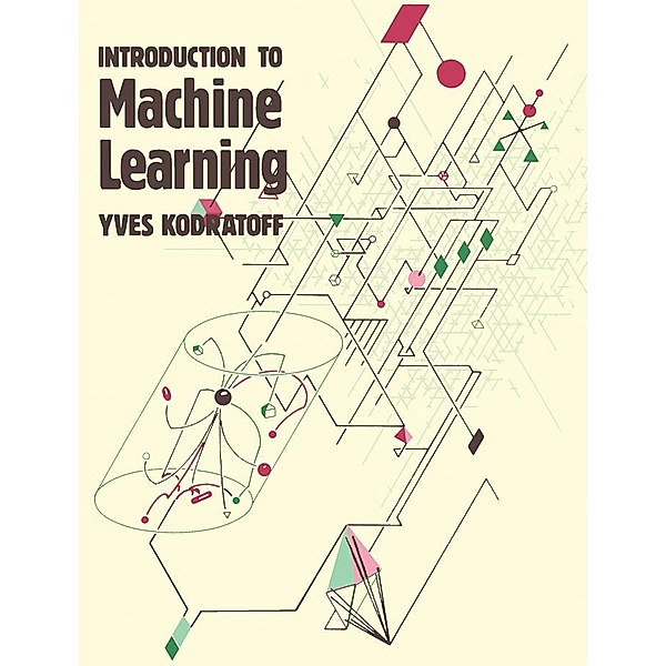 Introduction to Machine Learning, Yves Kodratoff