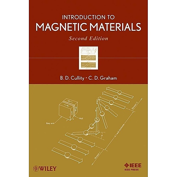 Introduction to Magnetic Materials, B. D. Cullity, C. D. Graham