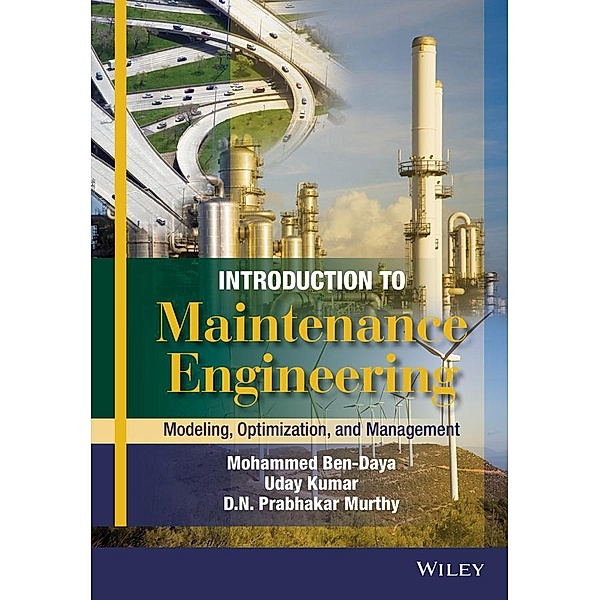 Introduction to Maintenance Engineering, Mohamed Ben-Daya, Uday Kumar, D. N. Prabhakar Murthy