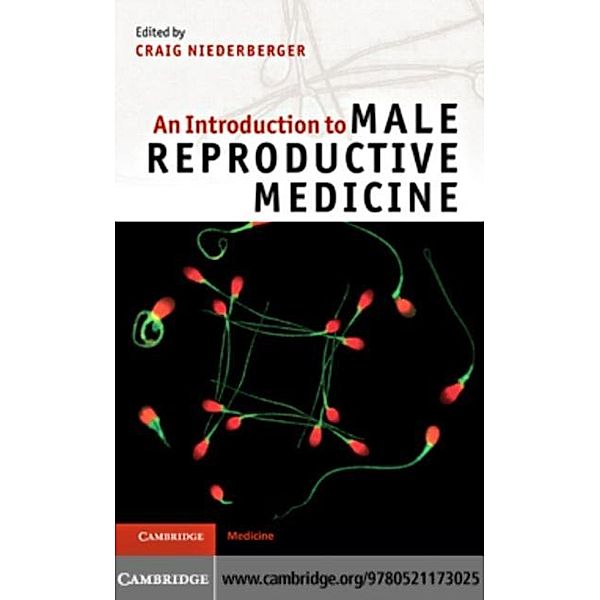 Introduction to Male Reproductive Medicine