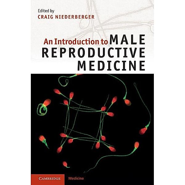 Introduction to Male Reproductive Medicine