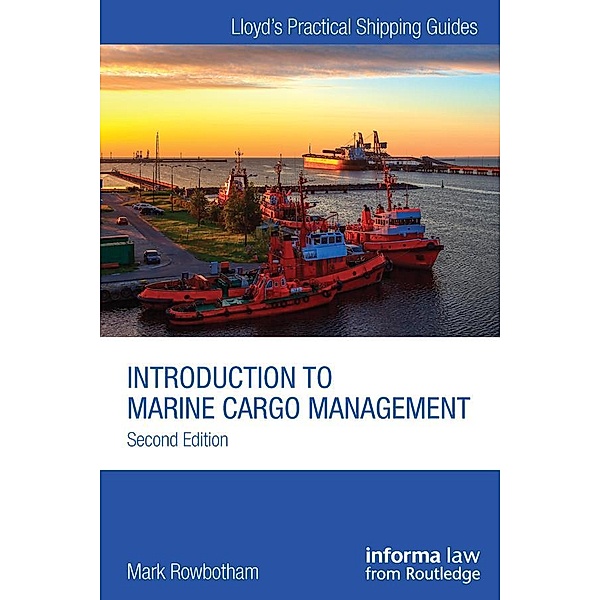 Introduction to Marine Cargo Management, Mark Rowbotham