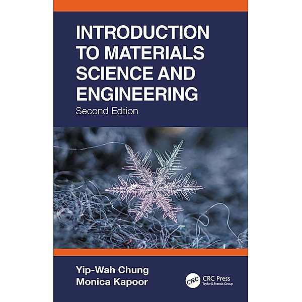 Introduction to Materials Science and Engineering, Yip-Wah Chung, Monica Kapoor