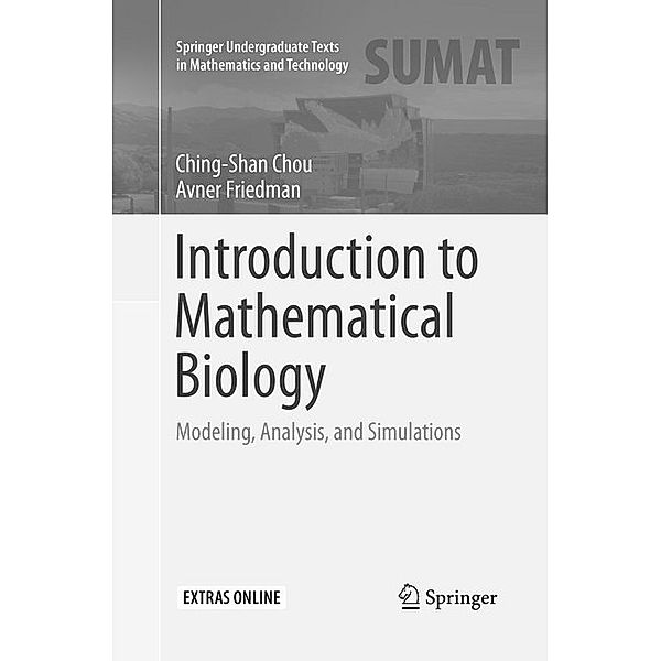 Introduction to Mathematical Biology, Ching Shan Chou, Avner Friedman