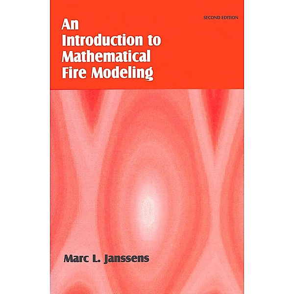Introduction to Mathematical Fire Modeling, Marc L. Janssens