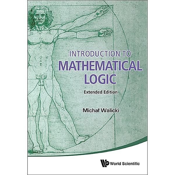 Introduction to Mathematical Logic, Micha?? Walicki