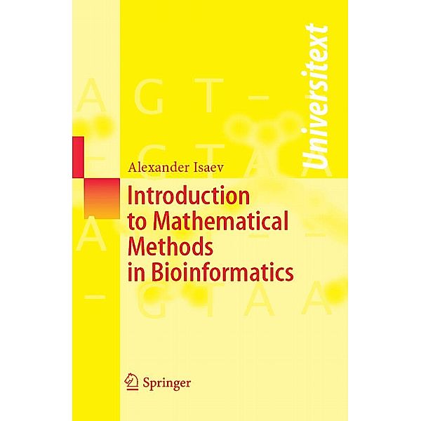 Introduction to Mathematical Methods in Bioinformatics / Universitext, Alexander Isaev