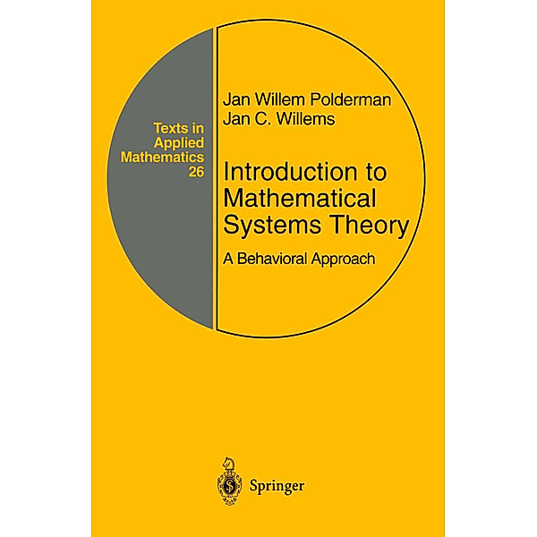 Introduction to Mathematical Systems Theory, J.C. Willems, J.W. Polderman