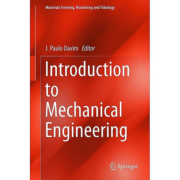 Introduction to Mechanical Engineering / Materials Forming, Machining and Tribology