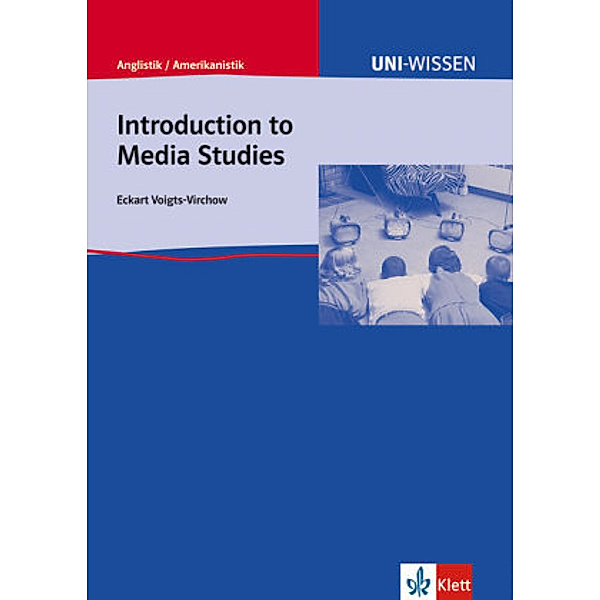 Introduction to Media Studies, Uni Wissen Introduction to Media Studies