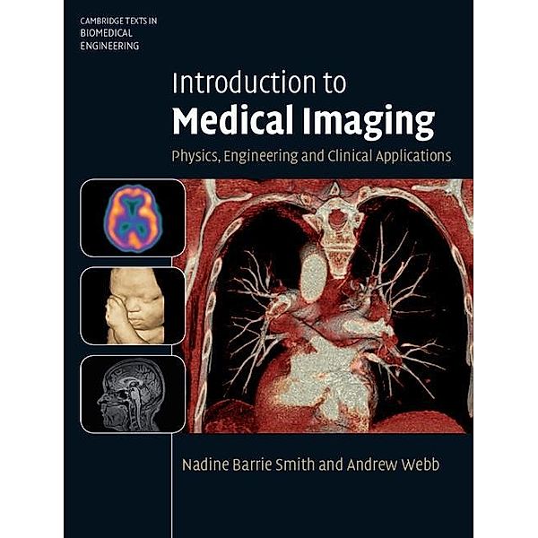 Introduction to Medical Imaging / Cambridge Texts in Biomedical Engineering, Nadine Barrie Smith