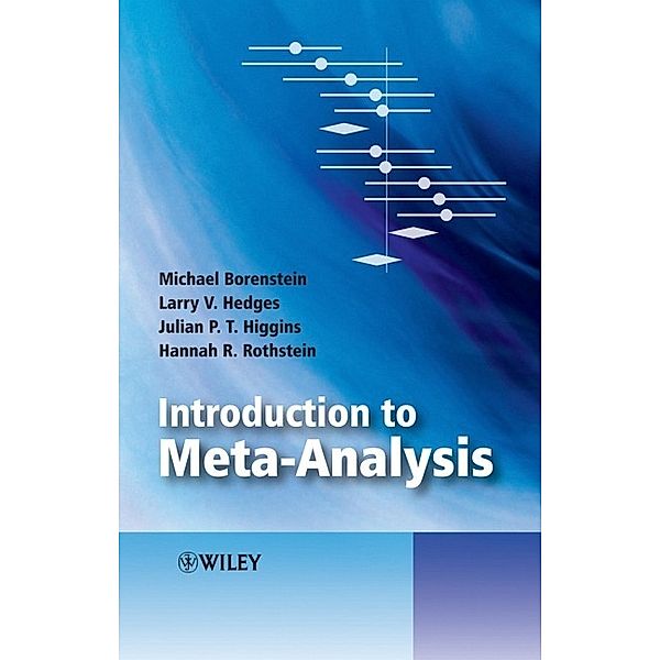 Introduction to Meta-Analysis, Michael Borenstein, Larry V. Hedges, Julian P. T Higgins, Hannah R. Rothstein