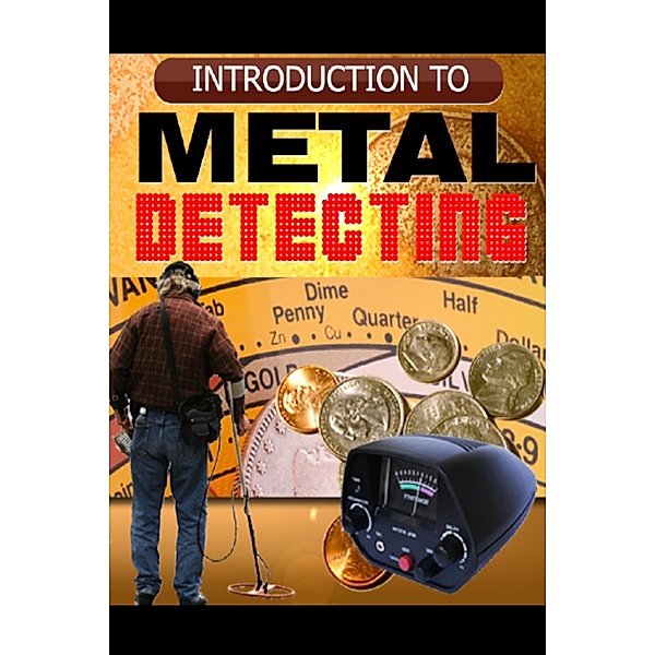 Introduction to Metal Detecting, Ricardo Ripoll