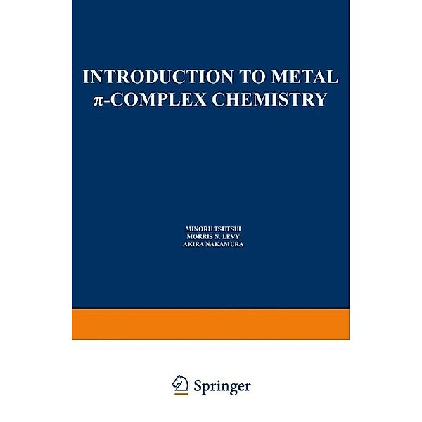 Introduction to Metal p-Complex Chemistry, M. Tsutsui