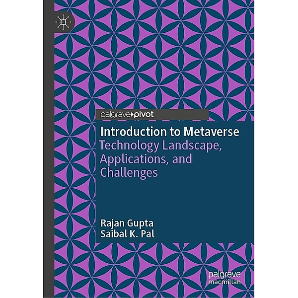 Introduction to Metaverse / Progress in Mathematics, Rajan Gupta, Saibal K. Pal