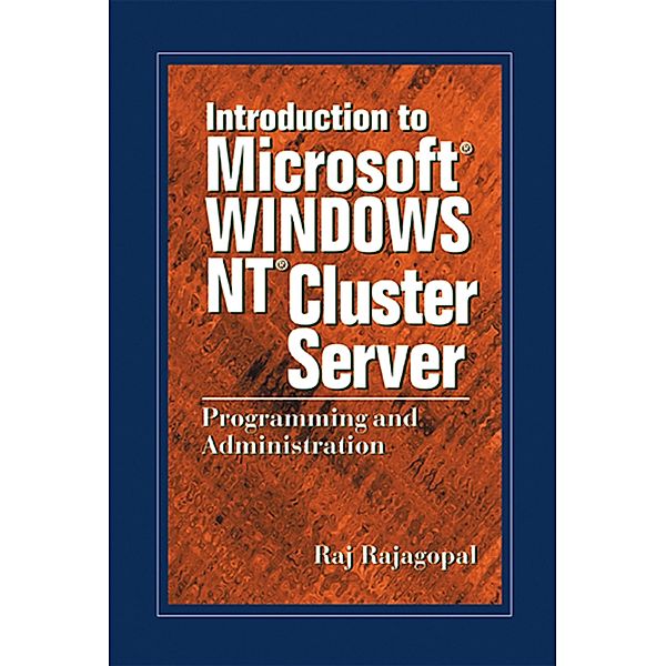 Introduction to Microsoft Windows NT Cluster Server, Raj Rajagopal