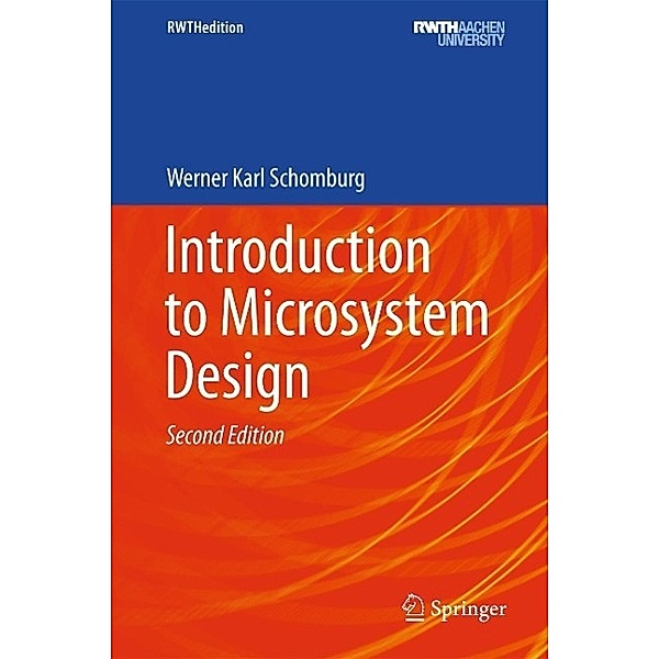Introduction to Microsystem Design / RWTHedition, Werner Karl Schomburg