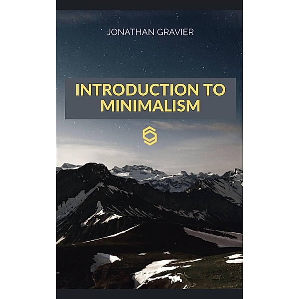 Introduction to minimalism, Jonathan Gravier
