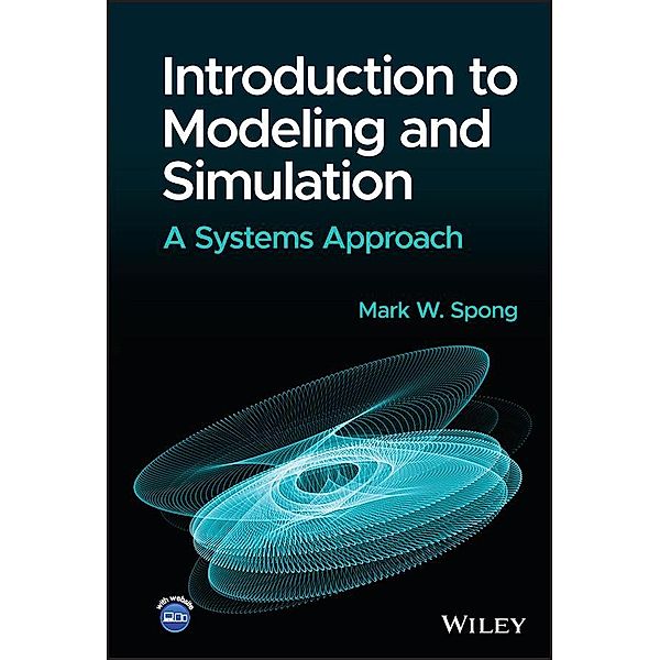 Introduction to Modeling and Simulation, Mark W. Spong