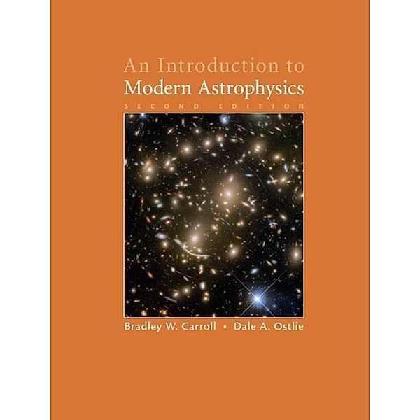 Introduction to Modern Astrophysics, Bradley W. Carroll