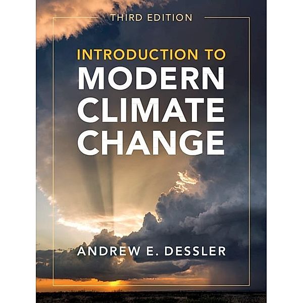 Introduction to Modern Climate Change, Andrew E. Dessler