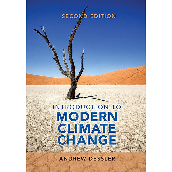 Introduction to Modern Climate Change, Andrew Dessler