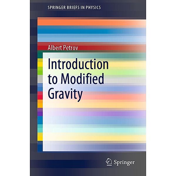 Introduction to Modified Gravity / SpringerBriefs in Physics, Albert Petrov