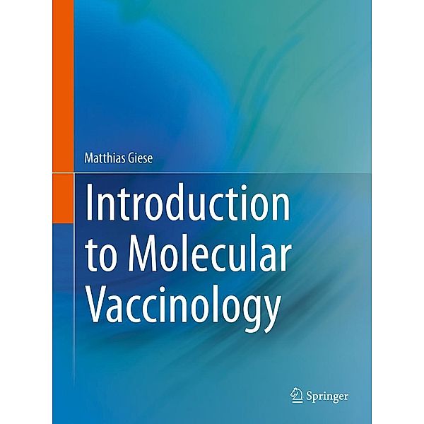Introduction to Molecular Vaccinology, Matthias Giese