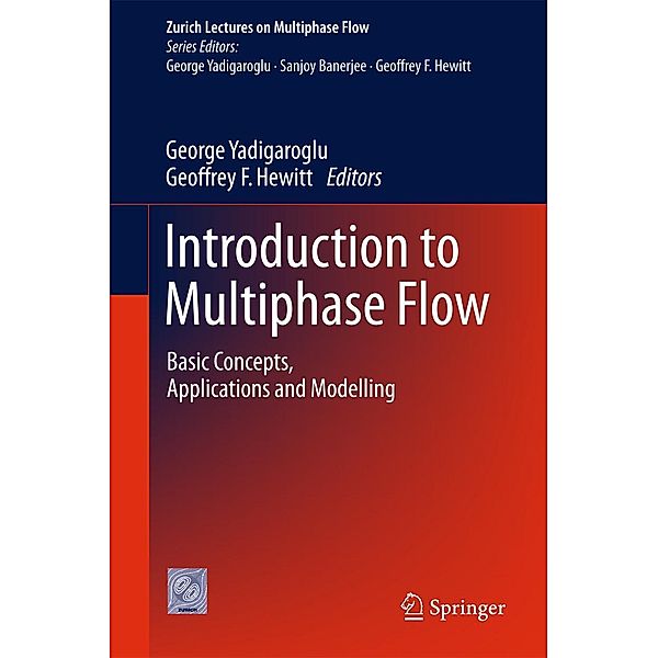 Introduction to Multiphase Flow / Zurich Lectures on Multiphase Flow