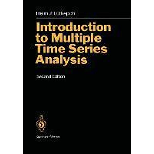 Introduction to Multiple Time Series Analysis, Helmut Lütkepohl