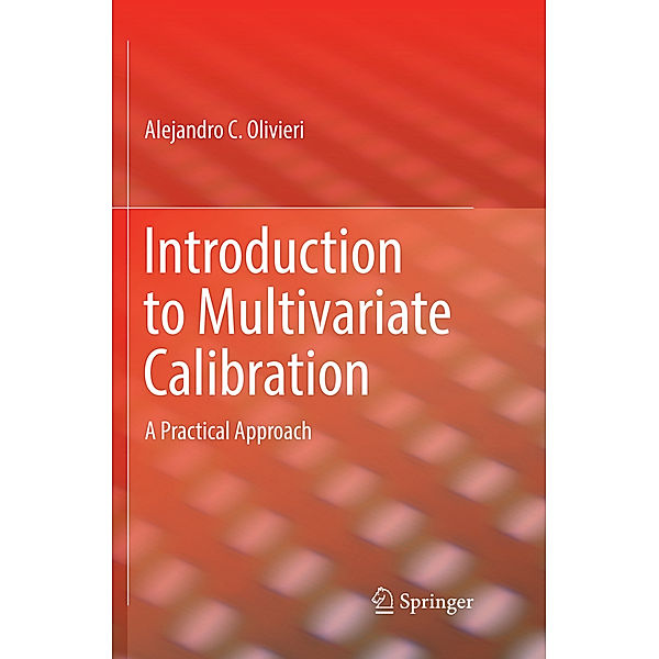Introduction to Multivariate Calibration, Alejandro C. Olivieri