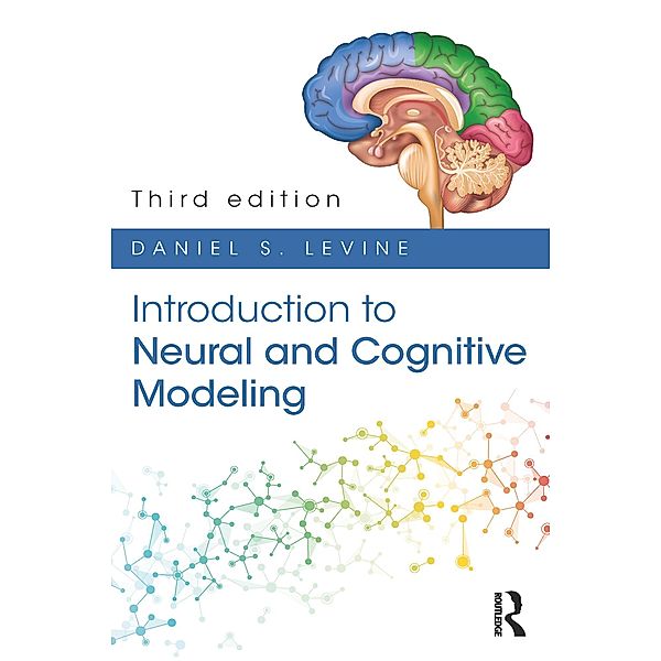 Introduction to Neural and Cognitive Modeling, Daniel S. Levine