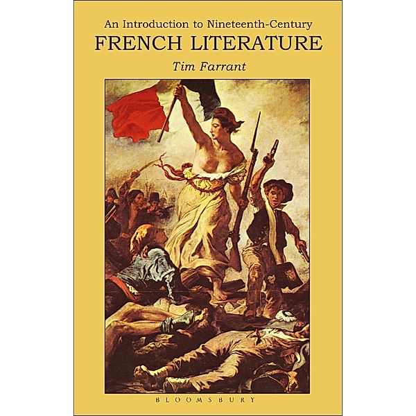 Introduction to Nineteenth-Century French Literature, Tim Farrant