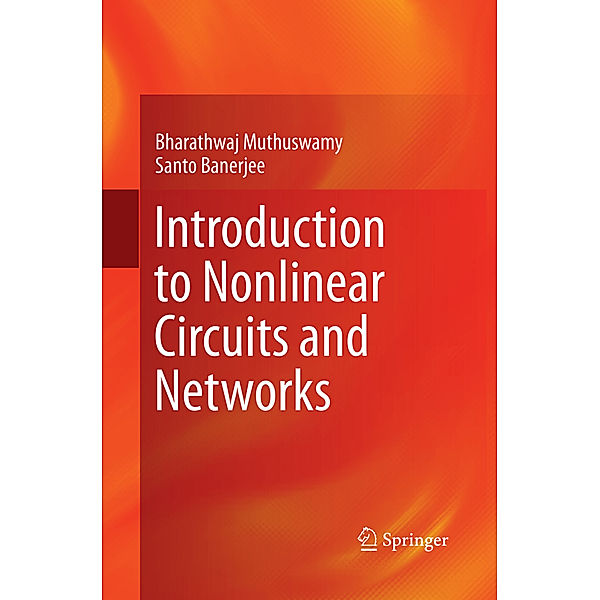 Introduction to Nonlinear Circuits and Networks, Bharathwaj Muthuswamy, Santo Banerjee