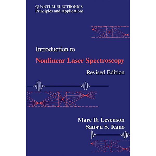Introduction to Nonlinear Laser Spectroscopy 2e, Marc Levenson