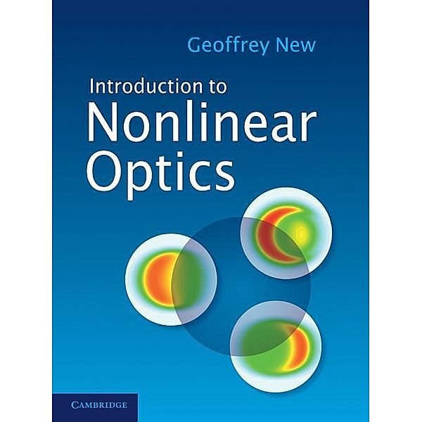 Introduction to Nonlinear Optics, Geoffrey New