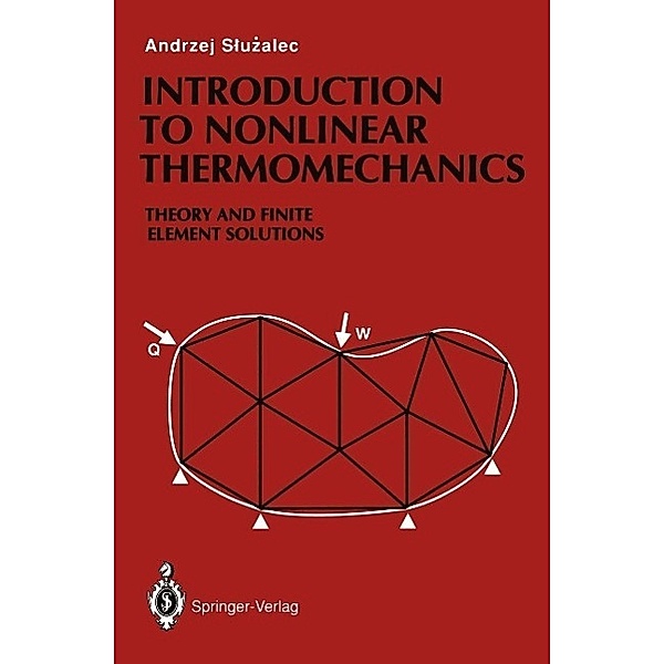 Introduction to Nonlinear Thermomechanics, Andrzej Sluzalec