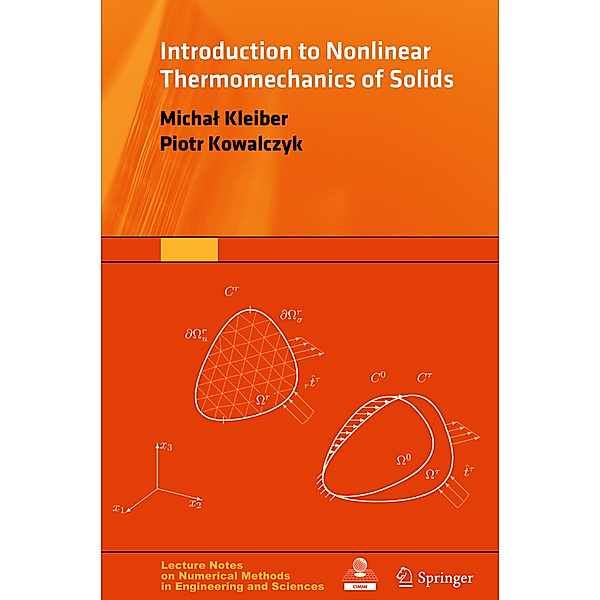 Introduction to Nonlinear Thermomechanics of Solids, Michal Kleiber, Piotr Kowalczyk