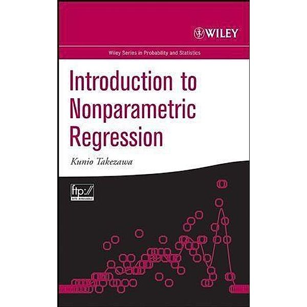 Introduction to Nonparametric Regression / Wiley Series in Probability and Statistics, K. Takezawa