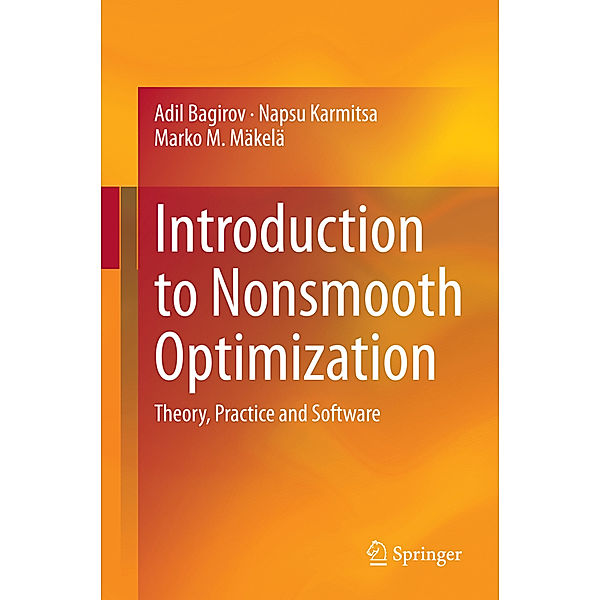 Introduction to Nonsmooth Optimization, Adil Bagirov, Napsu Karmitsa, Marko M. Mäkelä