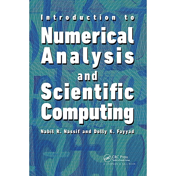 Introduction to Numerical Analysis and Scientific Computing, Nabil Nassif, Dolly Khuwayri Fayyad